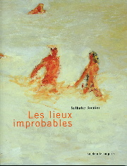 Nathalie Grenier - Les Lieux Improbables